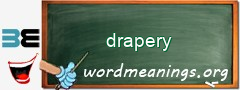 WordMeaning blackboard for drapery